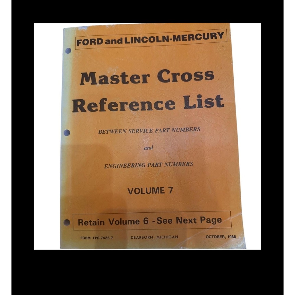1986 Ford Lincoln Mercury Master Cross Reference List Vol7 Motorcraft FPS-7425-7 - Picture 1 of 8